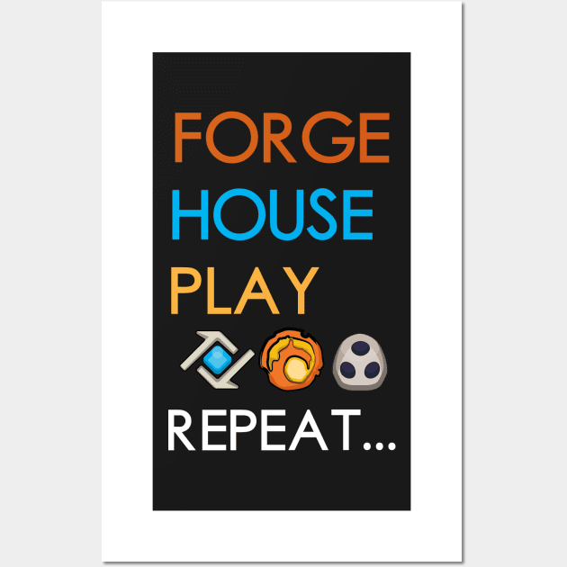 Keyforge Forge, House, Play, Repeat Board Game Graphic - Tabletop Gaming Wall Art by MeepleDesign